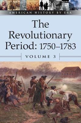 Book cover for The Revolutionary Period 1750-1783