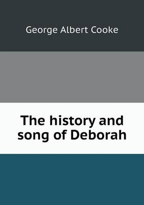 Book cover for The history and song of Deborah