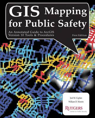 Book cover for GIS Mapping for Public Safety First Edition