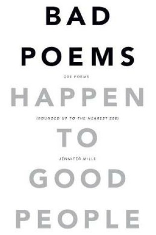 Cover of Bad Poems Happen to Good People