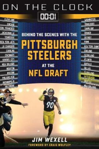 Cover of On the Clock: Pittsburgh Steelers