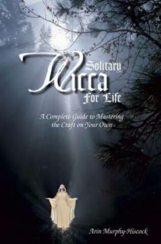 Cover of Solitary Wicca for Life
