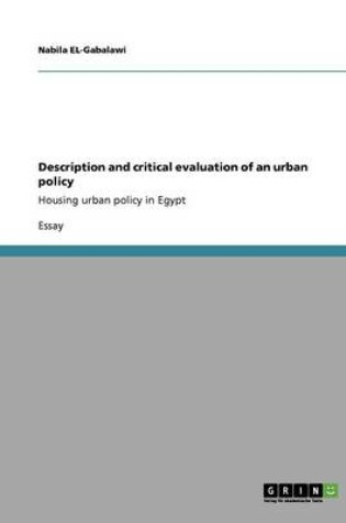 Cover of Description and critical evaluation of an urban policy