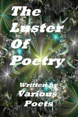 Book cover for The Luster Of Poetry