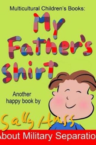 Cover of My Father's Shirt