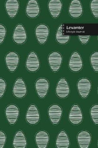 Cover of Levanter Lifestyle Journal, Blank Write-in Notebook, Dotted Lines, Wide Ruled, Size (A5) 6 x 9 In (Green II)