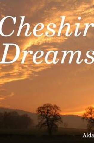 Cover of Cheshire Dreams