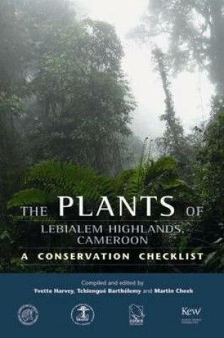 Cover of Plants of Lebialem Highlands of Cameroon (Bechati-Fosimondi Besali), The