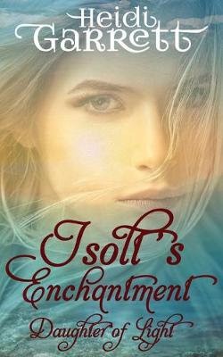 Book cover for Isolt's Enchantment