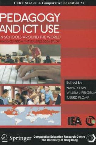 Cover of Pedagogy and ICT Use in Schools around the World - Findings from the IEA Sites 2006 Study