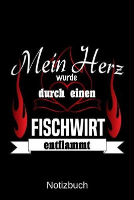 Book cover for Mein Herz wurde durch einen Fischwirt entflammt