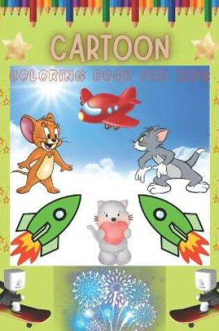 Cover of Cartoon Coloring Book For Kids