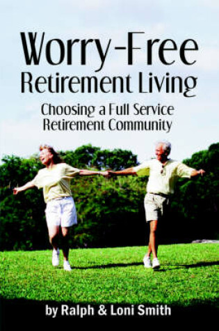 Cover of Worry-Free Retirement Living