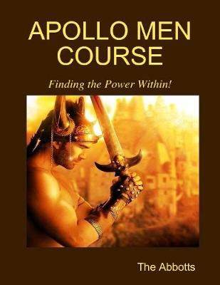 Book cover for Apollo Men Course - Finding the Power Within!