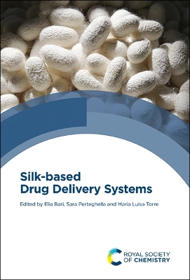 Book cover for Silk-based Drug Delivery Systems