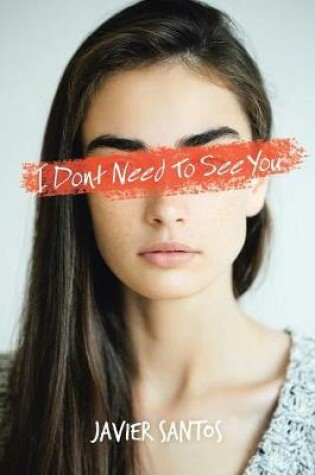 Cover of I Dont Need to See You