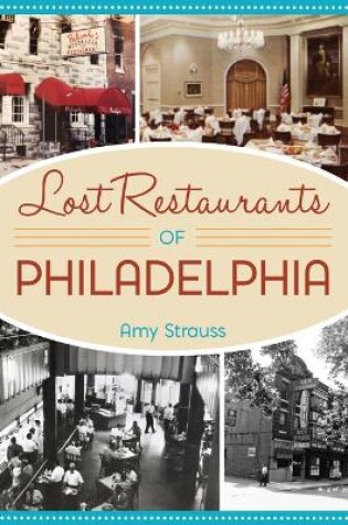 Cover of Lost Restaurants of Philadelphia