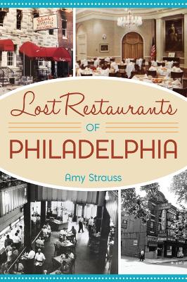 Book cover for Lost Restaurants of Philadelphia