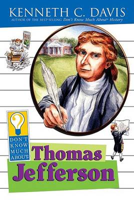 Book cover for Don't Know Much about Thomas Jefferson