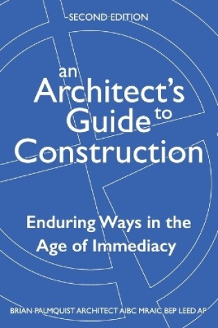 Cover of An Architect's Guide to Construction-Second Edition