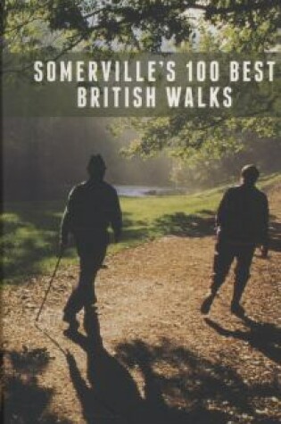 Cover of Somerville's 100 Best British Walks