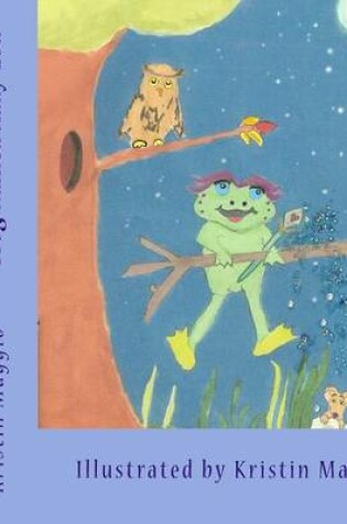 Cover of The Glitter Wand and a Frog Named Aady Lou