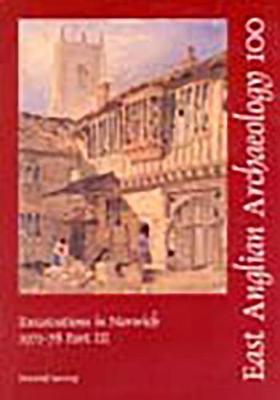 Cover of EAA 100: Excavations in Norwich 1971-8 Part 3