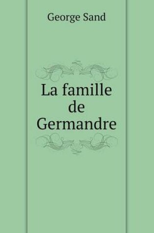 Cover of La famille de Germandre