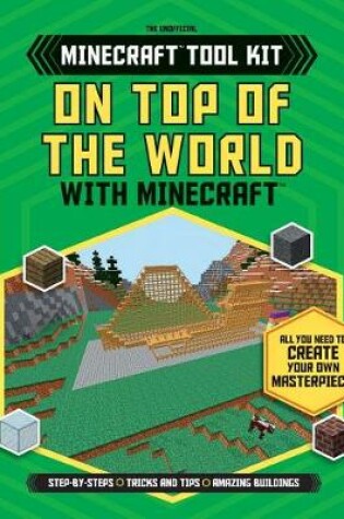 Cover of On Top of the World with Minecraft(r)