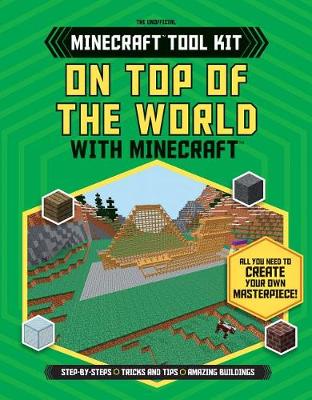 Book cover for On Top of the World with Minecraft(r)