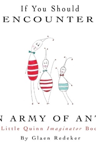 Cover of If You Should Encounter An Army Of Ants