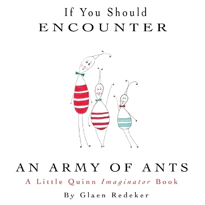 Book cover for If You Should Encounter An Army Of Ants