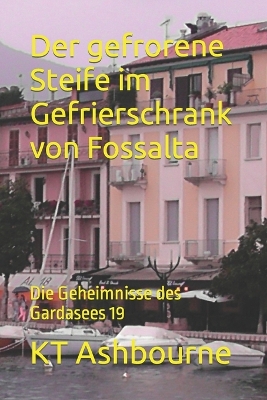 Cover of Der gefrorene Steife im Gefrierschrank von Fossalta