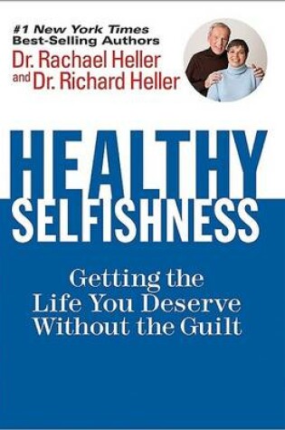 Cover of Healthy Selfishness