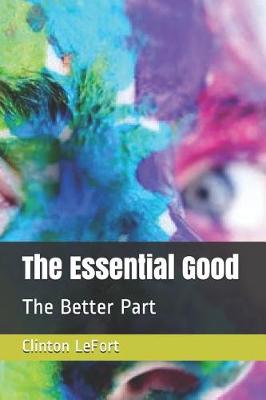 Book cover for The Essential Good