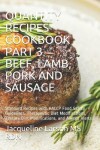 Book cover for Quantity Recipes Cookbook Part 3 Beef, Lamb, Pork and Sausage