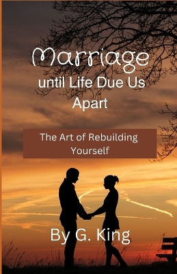 Book cover for Marriage Until Life Due Us Apart