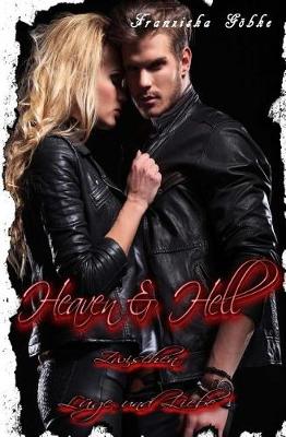 Book cover for Heaven & Hell - Zwischen Luge und Liebe