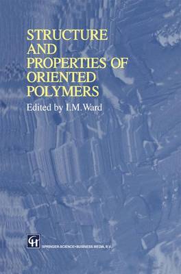 Book cover for Structure and Properties of Oriented Polymers