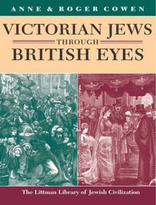 Book cover for Victorian Jews Through British Eyes