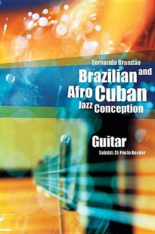 Cover of Brazilian and Afro-Cuban Jazz Conception