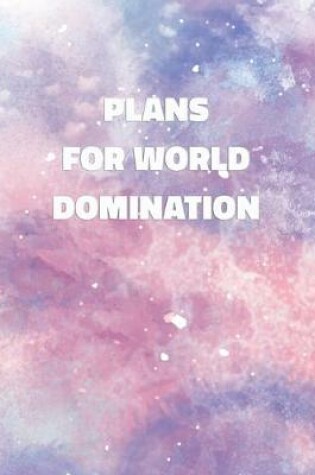 Cover of Plans For World Domination