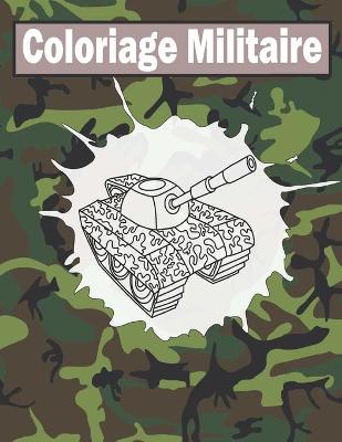 Book cover for Coloriage Militaire