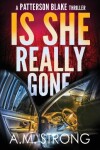 Book cover for Is She Really Gone
