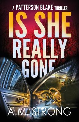 Book cover for Is She Really Gone