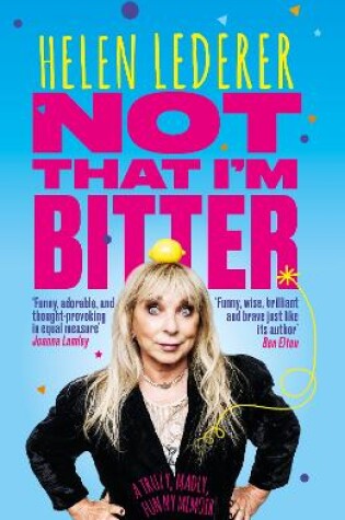 Cover of Not That I'm Bitter