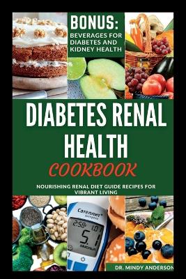 Book cover for Diabetes Renal Health Cookbook