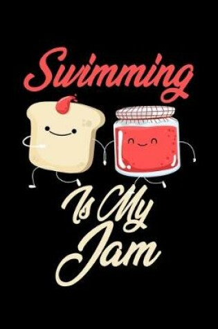 Cover of Swimming is My Jam