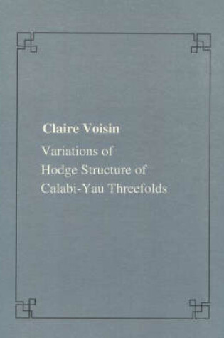 Cover of Variations of Hodges structure of Calabi-Yau threefolds