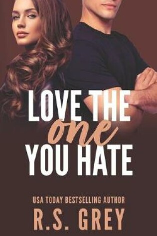 Love the One You Hate